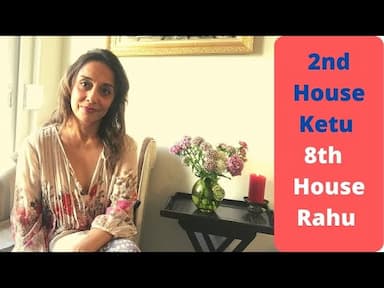 Challenges and Insights of Ketu in the 2nd House and Rahu in the 8th House -DKSCORE