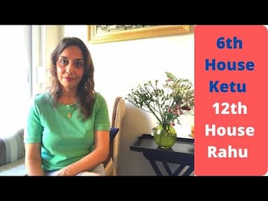 The Impact of Ketu in the 6th House and Rahu in the 12th House on Life, Health, and Spirituality -DKSCORE