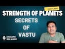Vedic Wisdom: Unveiling Vastu Astrology and Planetary Strengths -DKSCORE