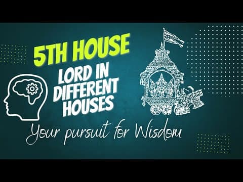 5th House in Vedic Astrology: Significance and Impact of 5th Lord in Different Houses -DKSCORE 5th House in Vedic Astrology: Significance and Impact of 5th Lord in Different Houses -DKSCORE