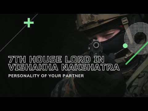 7th Lord in Vishakha Nakshatra: Unveiling Personality and Matrimony -DKSCORE 7th Lord in Vishakha Nakshatra: Unveiling Personality and Matrimony -DKSCORE