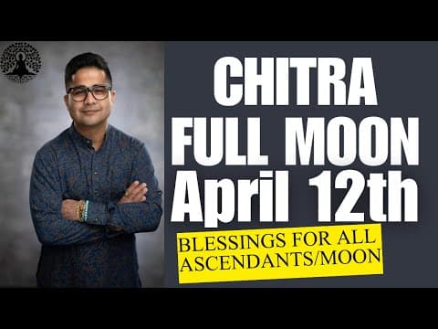 Explore the Spiritual Power of Chitra Full Moon April 12th in Vedic Astrology -DKSCORE Explore the Spiritual Power of Chitra Full Moon April 12th in Vedic Astrology -DKSCORE
