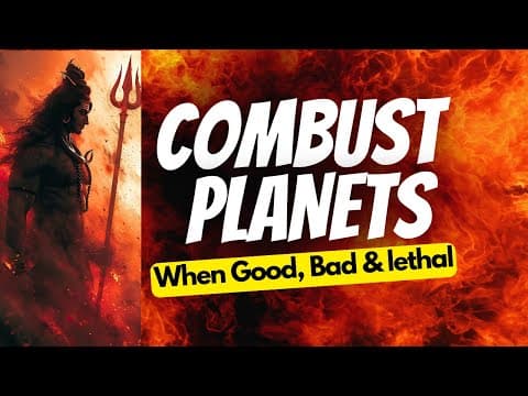 Understanding Combust Planets in Vedic Astrology: Implications and Remedies -DKSCORE Understanding Combust Planets in Vedic Astrology: Implications and Remedies -DKSCORE