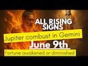Jupiter Combust in Gemini: Awakening or Diminishing Fortune? -DKSCORE Jupiter Combust in Gemini: Awakening or Diminishing Fortune? -DKSCORE