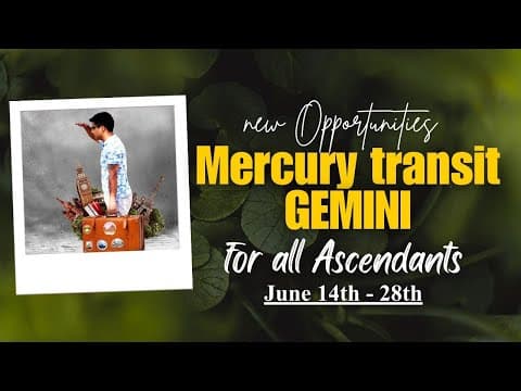 Mercury Transit in Gemini June 14-28 2024: Unlocking New Horizons for All Zodiac Signs -DKSCORE Mercury Transit in Gemini June 14-28 2024: Unlocking New Horizons for All Zodiac Signs -DKSCORE