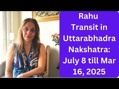 Rahu in Uttara Bhadra Pada July 2024 to March 2025: Transformative Transit Insights and Remedies -DKSCORE Rahu in Uttara Bhadra Pada July 2024 to March 2025: Transformative Transit Insights and Remedies -DKSCORE