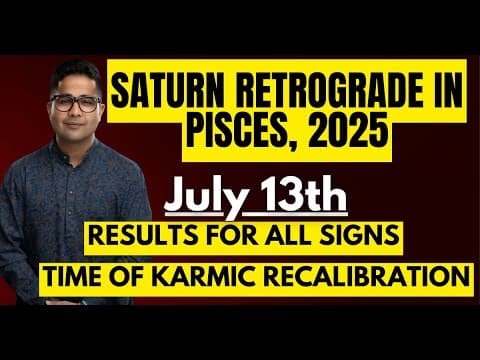Saturn Retrograde in Pisces, July 13th 2025: A Time for Deep Karmic Realignment -DKSCORE Saturn Retrograde in Pisces, July 13th 2025: A Time for Deep Karmic Realignment -DKSCORE