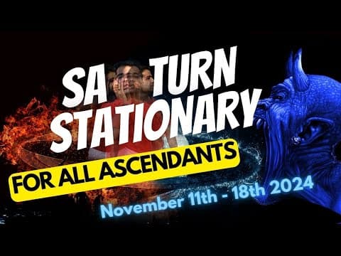 Saturn Stationary Phase Nov 11-18th 2024: A Path to Personal Growth -DKSCORE Saturn Stationary Phase Nov 11-18th 2024: A Path to Personal Growth -DKSCORE