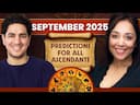 September 2025 Forecast: ALL SIGNS – Vedic Astrology Predictions -DKSCORE September 2025 Forecast: ALL SIGNS – Vedic Astrology Predictions -DKSCORE