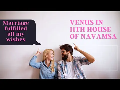 Venus in 11th House D9 Navamsha Chart: Unlocking Social and Relationship Success -DKSCORE Venus in 11th House D9 Navamsha Chart: Unlocking Social and Relationship Success -DKSCORE
