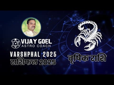 Scorpio Horoscope 2025: Comprehensive Vedic Astrology Predictions -DKSCORE Scorpio Horoscope 2025: Comprehensive Vedic Astrology Predictions -DKSCORE