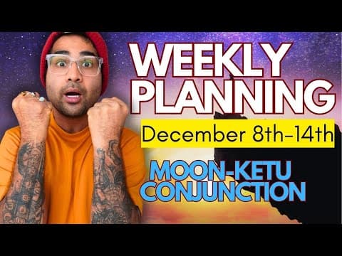 Weekly Forecast: December 8–14: Your Week Ahead -DKSCORE Weekly Forecast: December 8–14: Your Week Ahead -DKSCORE