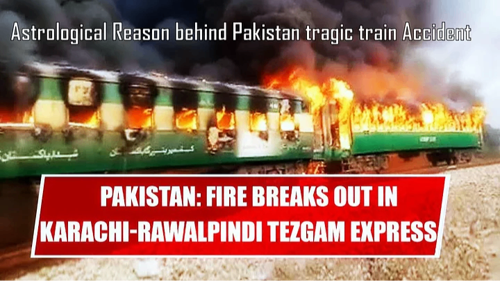 Tragic Train Fire: Astrological Analysis of Pakistan Railways -DKSCORE Tragic Train Fire: Astrological Analysis of Pakistan Railways -DKSCORE